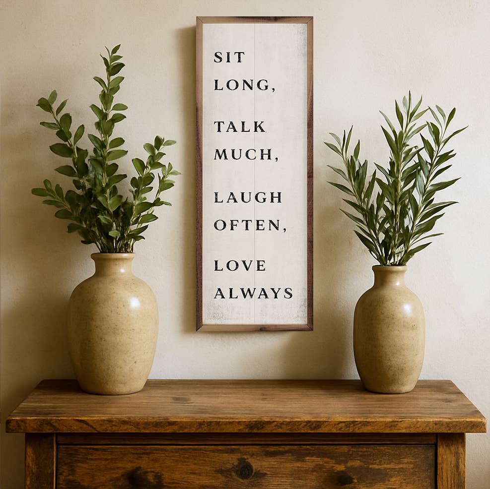 Sit Long Talk Much