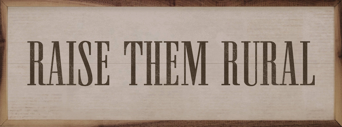 Raise Them Rural