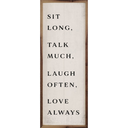 Sit Long Talk Much
