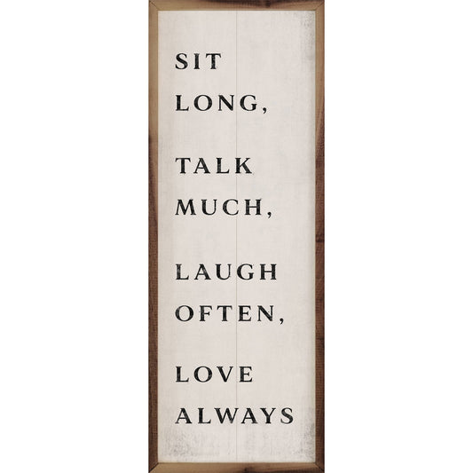 Sit Long Talk Much