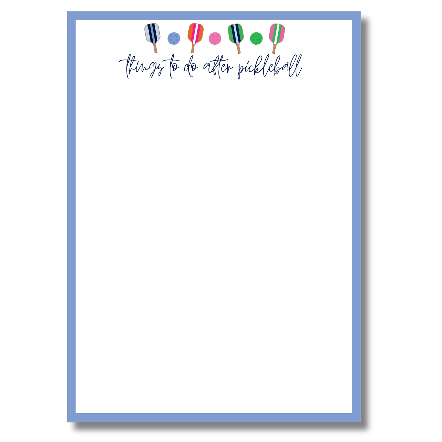 Things to do After Pickleball - Pickleball Paddle Notepad