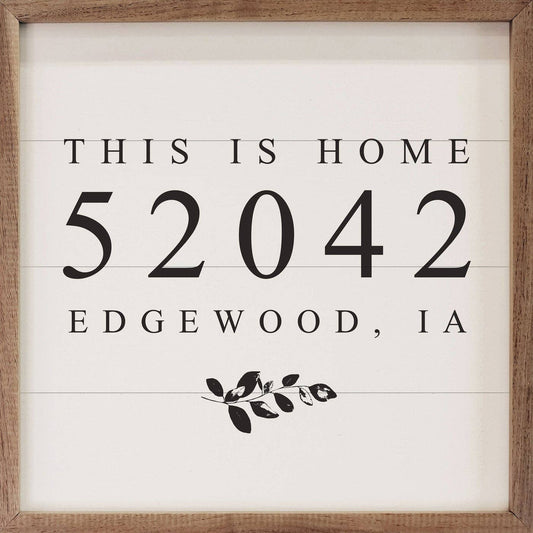Personalized Zip City State This Is Home White - Pooler 31322