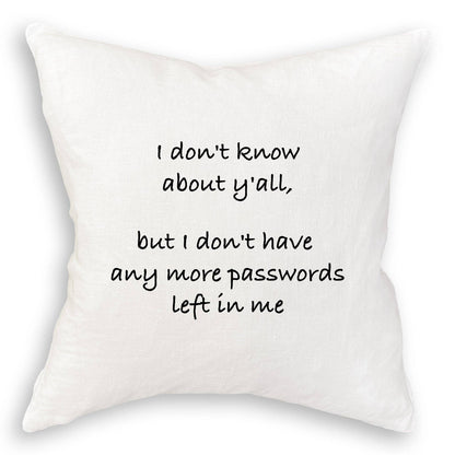 Any More Passwords