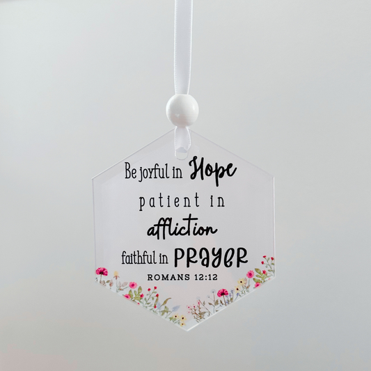 Scripture Window Charm -  Romans 12:12 | Suncatcher